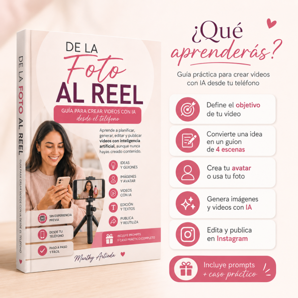 De la Foto al Reel: Guía para Crear Videos con IA